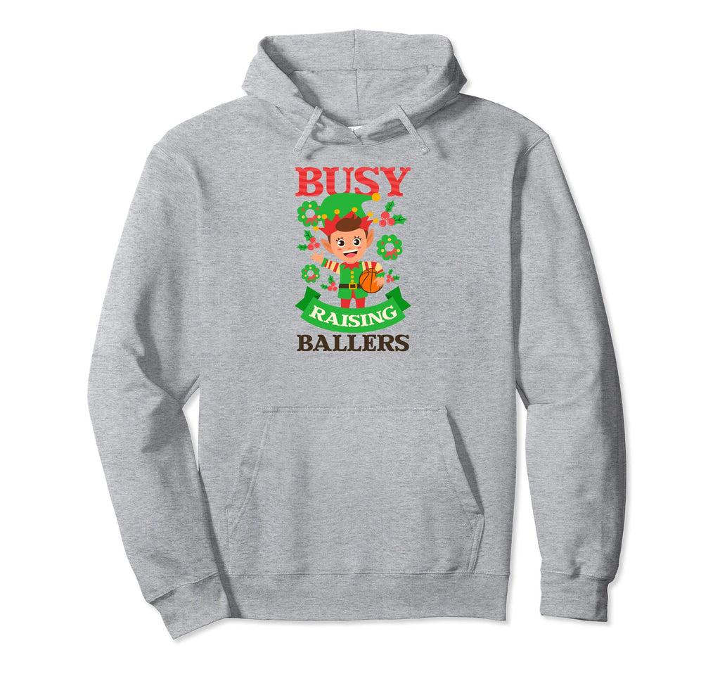 Busy Raising Ballers Basketball Hoodie - Casual Everyday Wear for Adults - T-Shirt, Sweatshirt, Hoodie