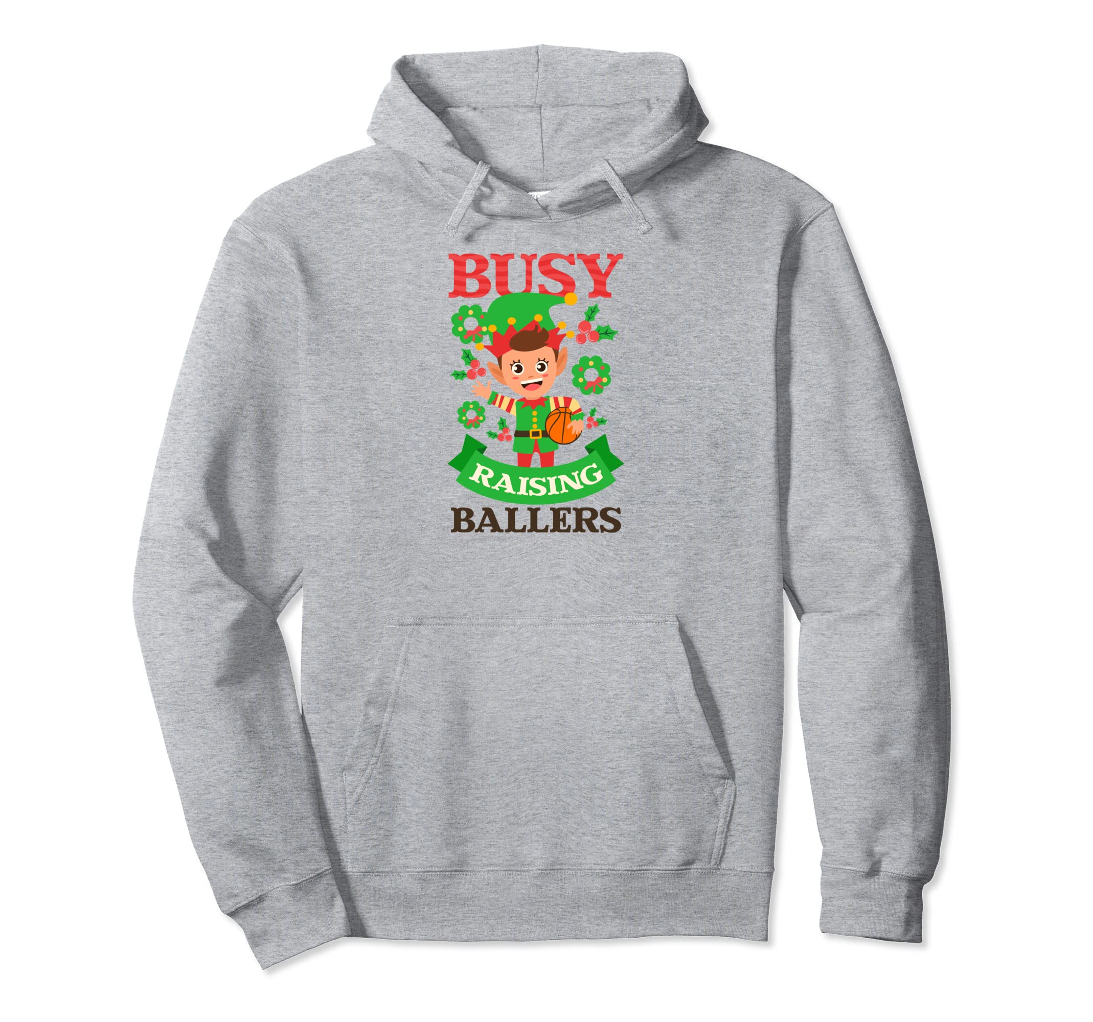 Busy Raising Ballers Basketball Hoodie - Casual Everyday Wear for Adults - T-Shirt, Sweatshirt, Hoodie