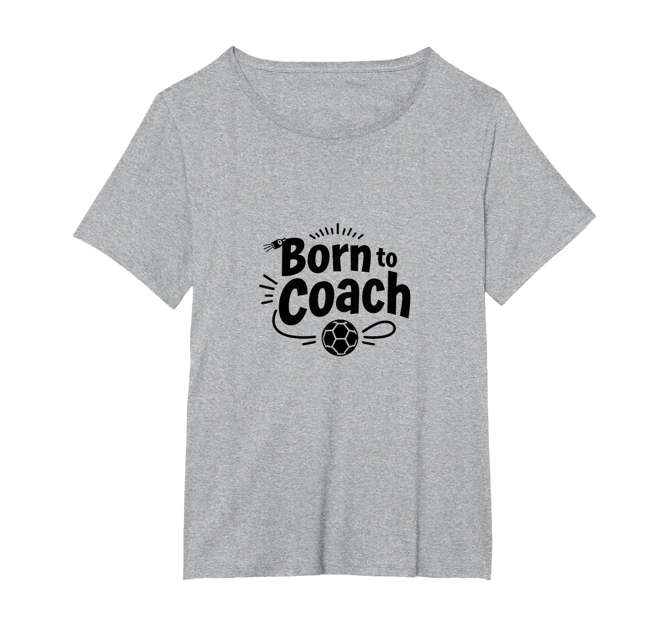 Born To Coach Soccer Inspirational T-Shirt - Minimalist Print Unisex - T-Shirt, Sweatshirt, Hoodie