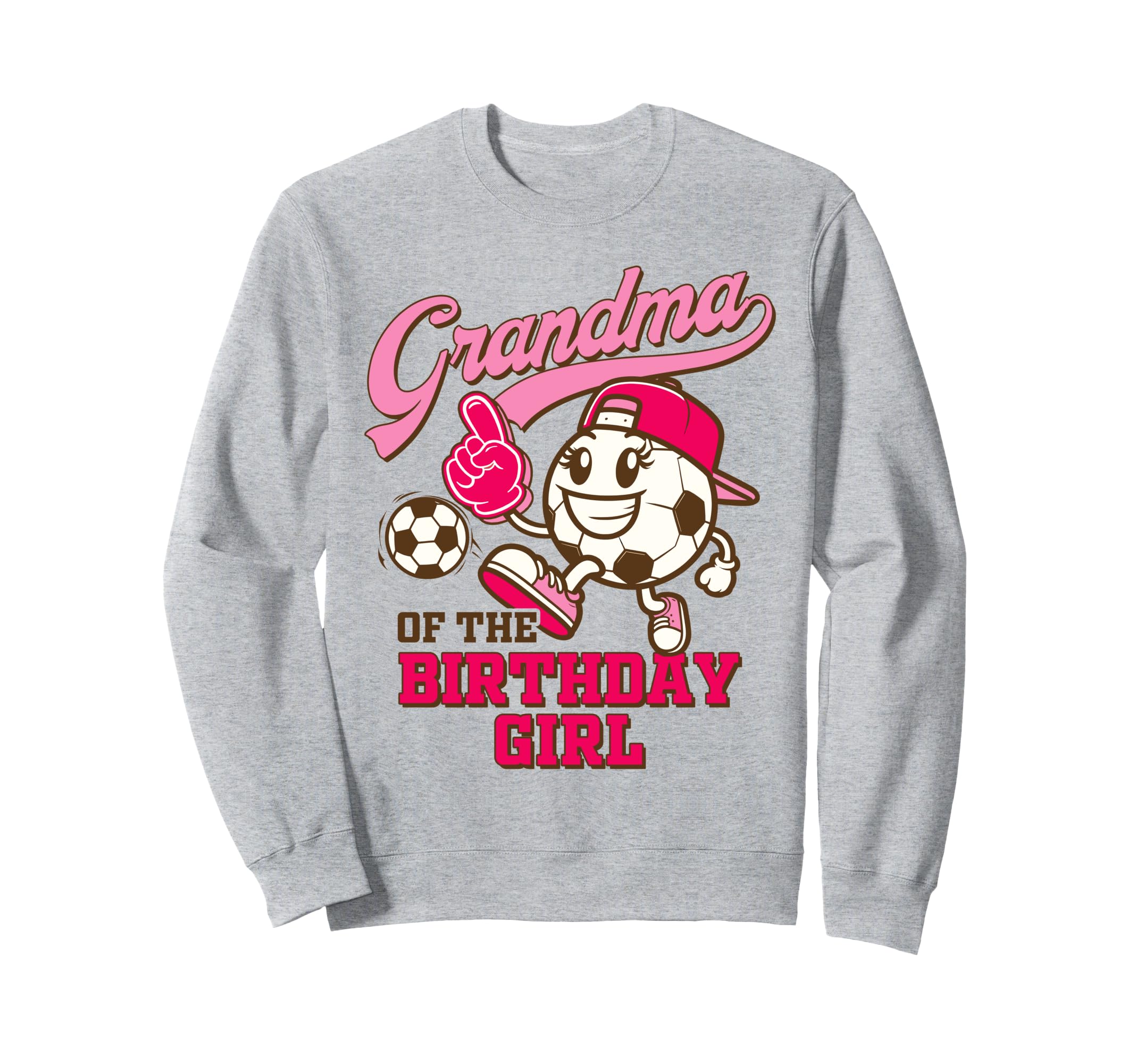 Soccer Grandma Birthday Party Sweatshirt - Streetwear Style for Adults - T-Shirt, Sweatshirt, Hoodie