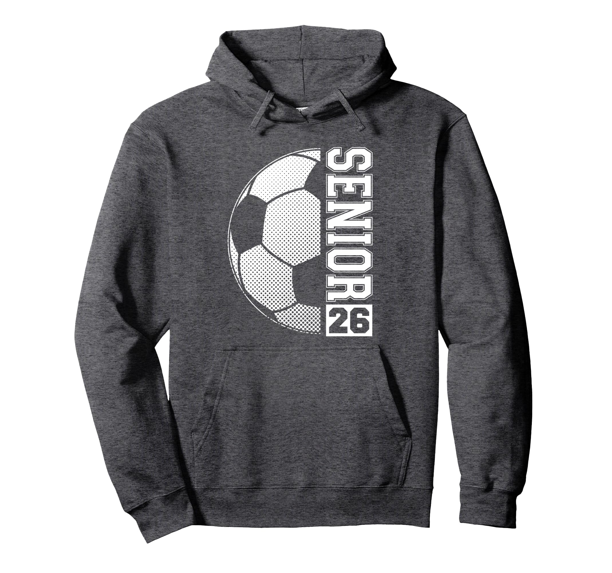 Soccer Senior 26 Class 2026 Grad Hoodie - Trendy Graphic Men Women - T-Shirt, Sweatshirt, Hoodie