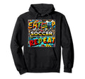 Eat Sleep Soccer Repeat Hoodie - Minimalist Print for Adults - T-Shirt, Sweatshirt, Hoodie