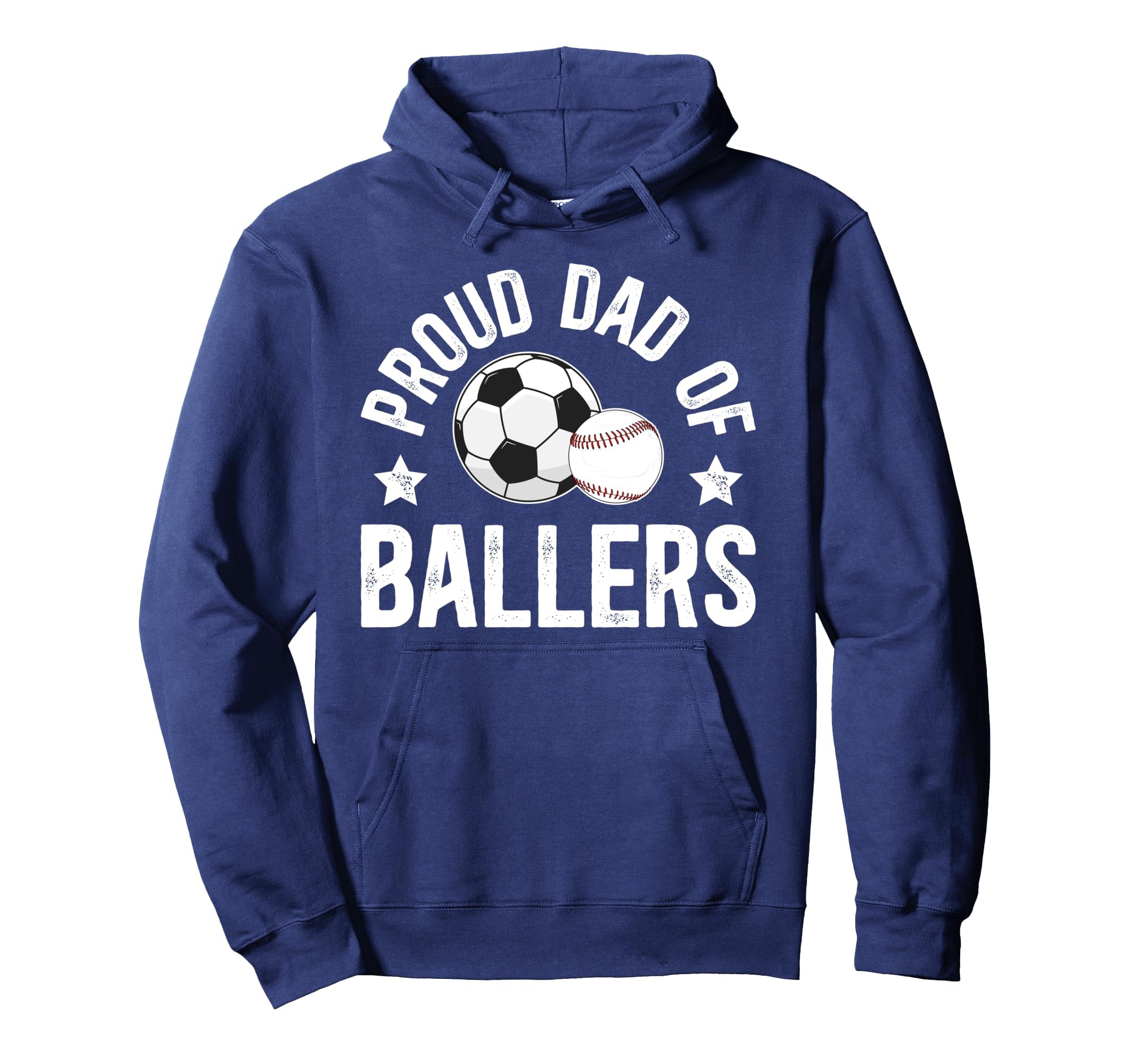 Proud Dad Ballers Baseball Soccer Dad Hoodie - Custom Art Print for Adults - T-Shirt, Sweatshirt, Hoodie