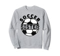 Soccer Sister Sweatshirt - Custom Art Print Unisex - T-Shirt, Sweatshirt, Hoodie