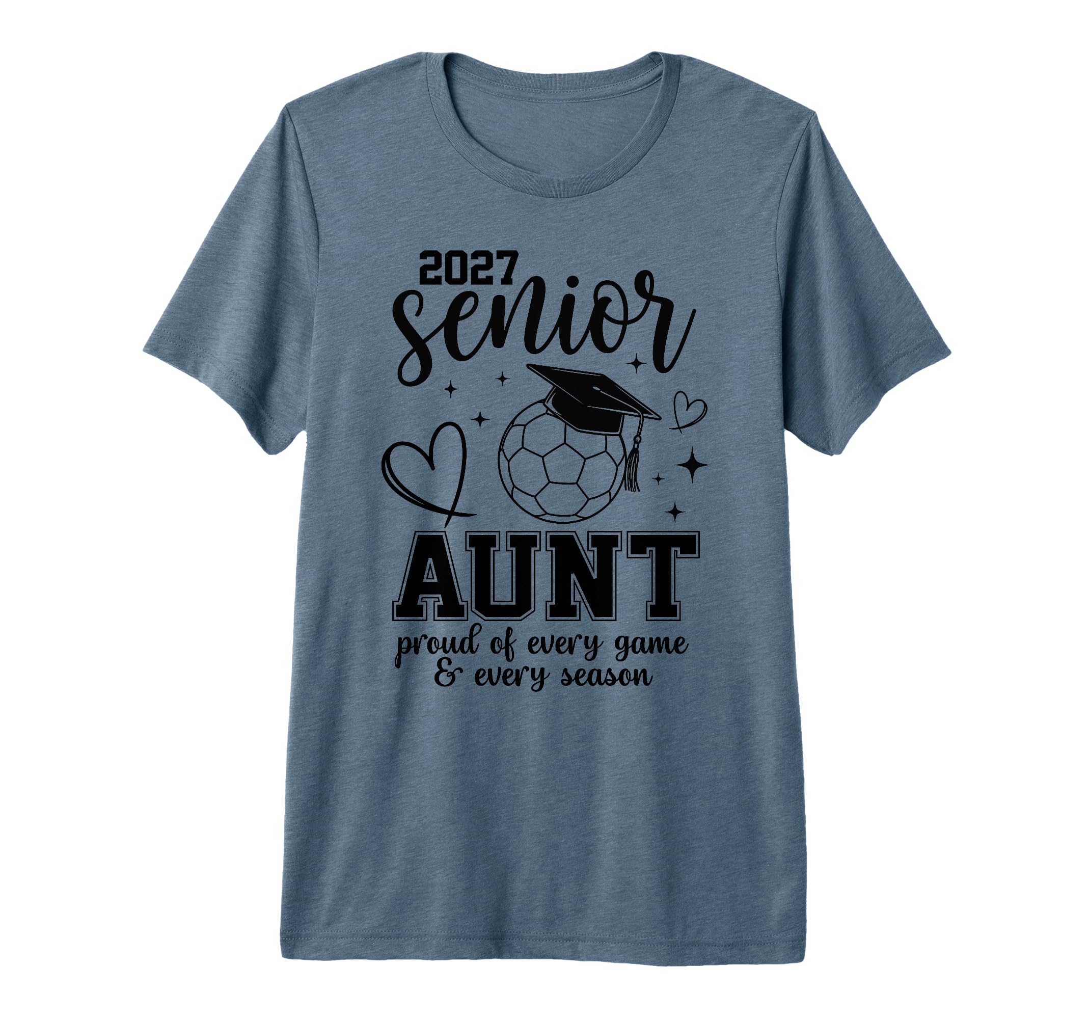 2027 Senior Soccer Aunt Proud Family T-Shirt - Casual Everyday Wear Unisex - T-Shirt, Sweatshirt, Hoodie