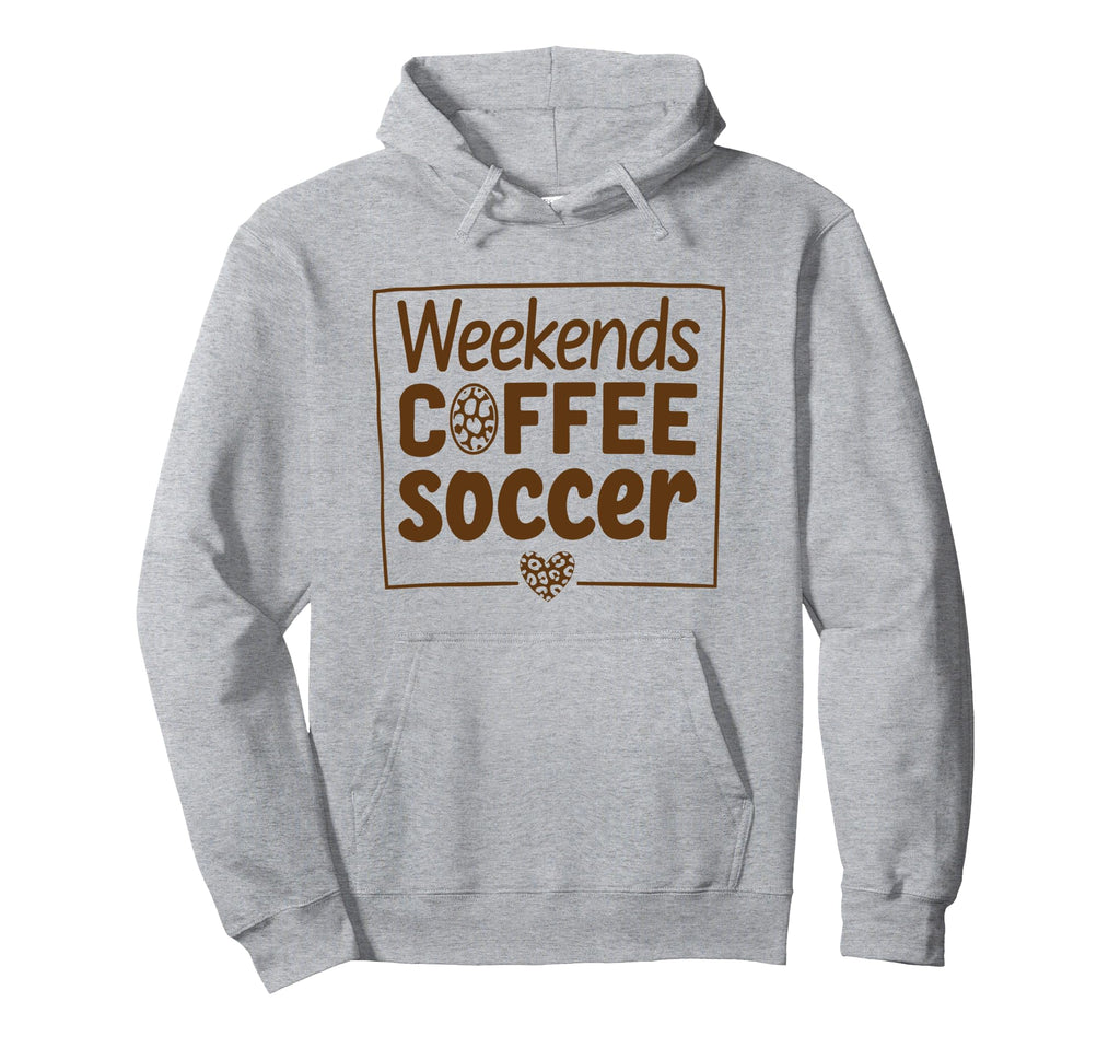 Weekends Coffee And Soccer Mom Life Hoodie - Trendy Graphic Men Women - T-Shirt, Sweatshirt, Hoodie