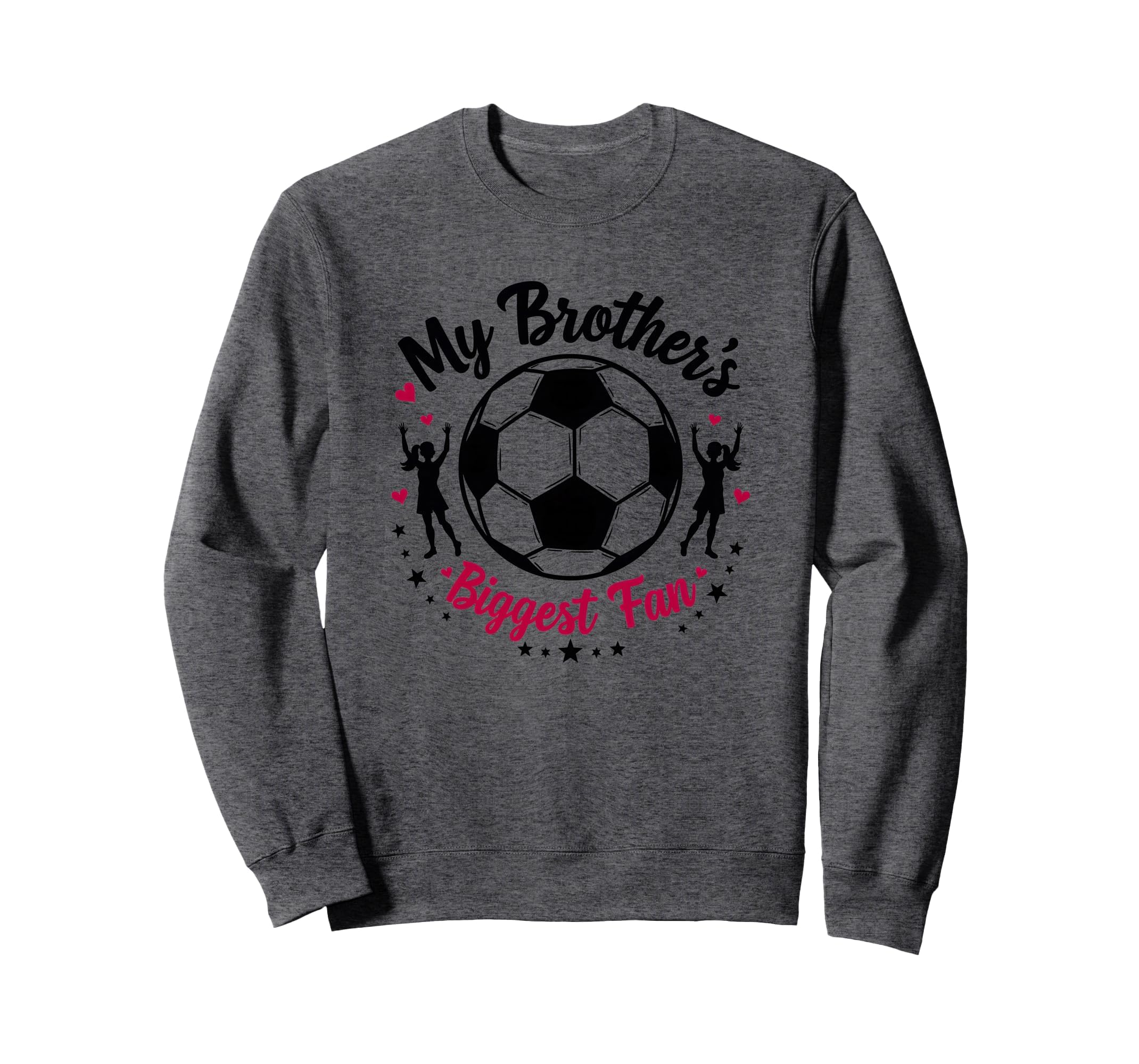 Soccer Sister My Brothers Biggest Sweatshirt - Aesthetic Graphic Men Women - T-Shirt, Sweatshirt, Hoodie
