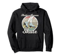 Skaters Gonna Skate Roller Skate Roller Hoodie - Graphic Print Unisex - T-Shirt, Sweatshirt, Hoodie