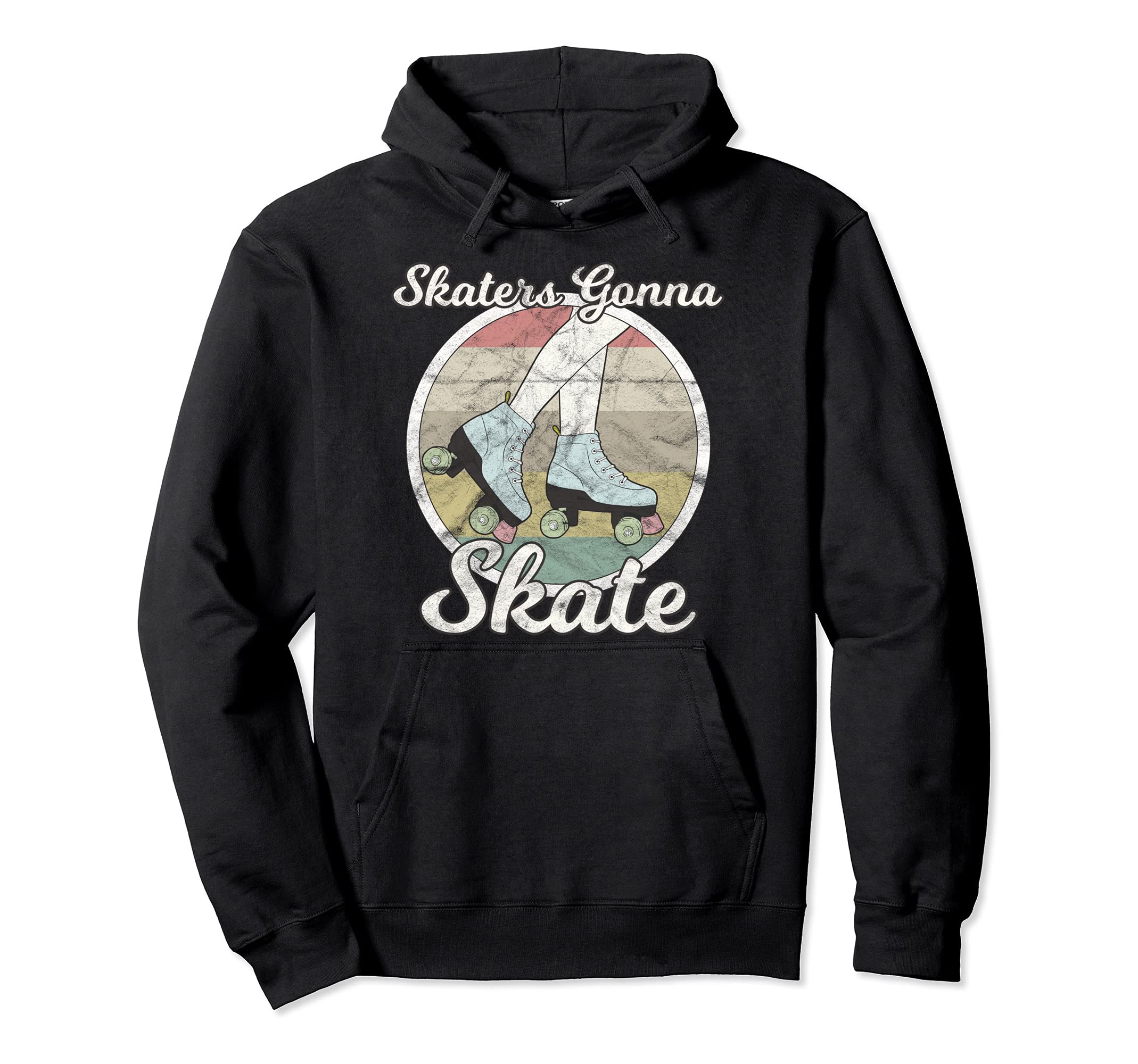 Skaters Gonna Skate Roller Skate Roller Hoodie - Graphic Print Unisex - T-Shirt, Sweatshirt, Hoodie
