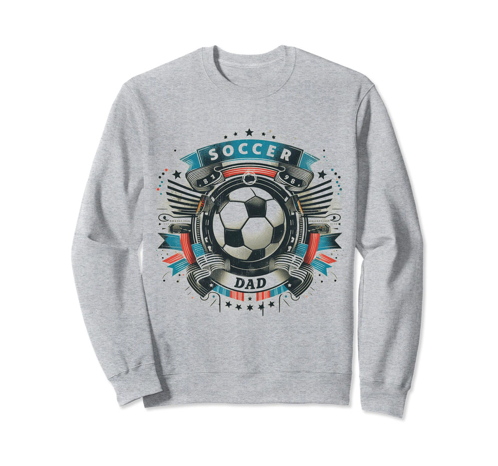 Soccer Dad Family Matching Dad Fathers Sweatshirt - Novelty Apparel Unisex - T-Shirt, Sweatshirt, Hoodie