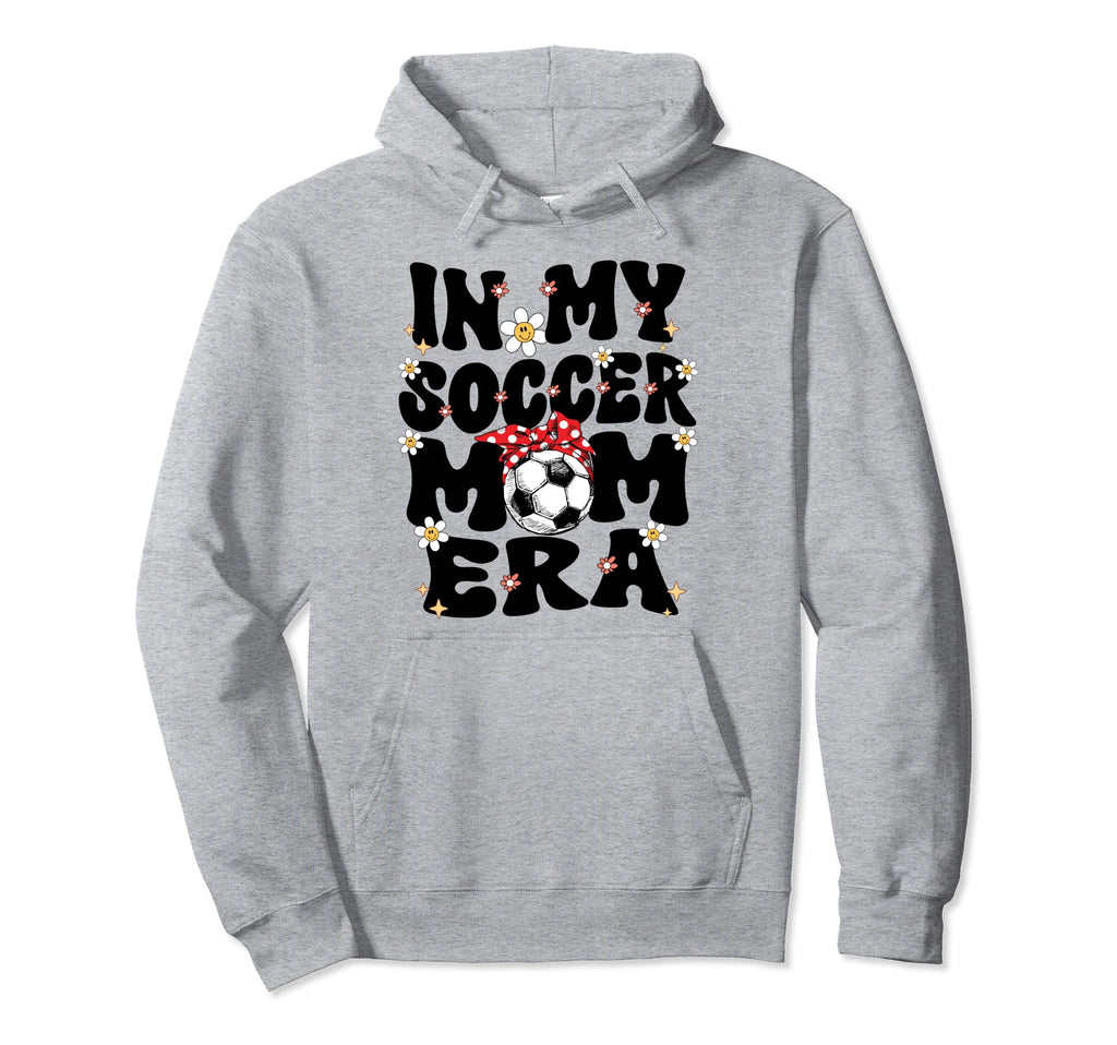 My Soccer Mom Era Groovy Soccer Mom Life Hoodie - Trendy Graphic Men Women - T-Shirt, Sweatshirt, Hoodie