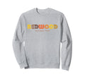 Redwood National Park 70S 80S Type Sweatshirt - Trendy Graphic Men Women - T-Shirt, Sweatshirt, Hoodie