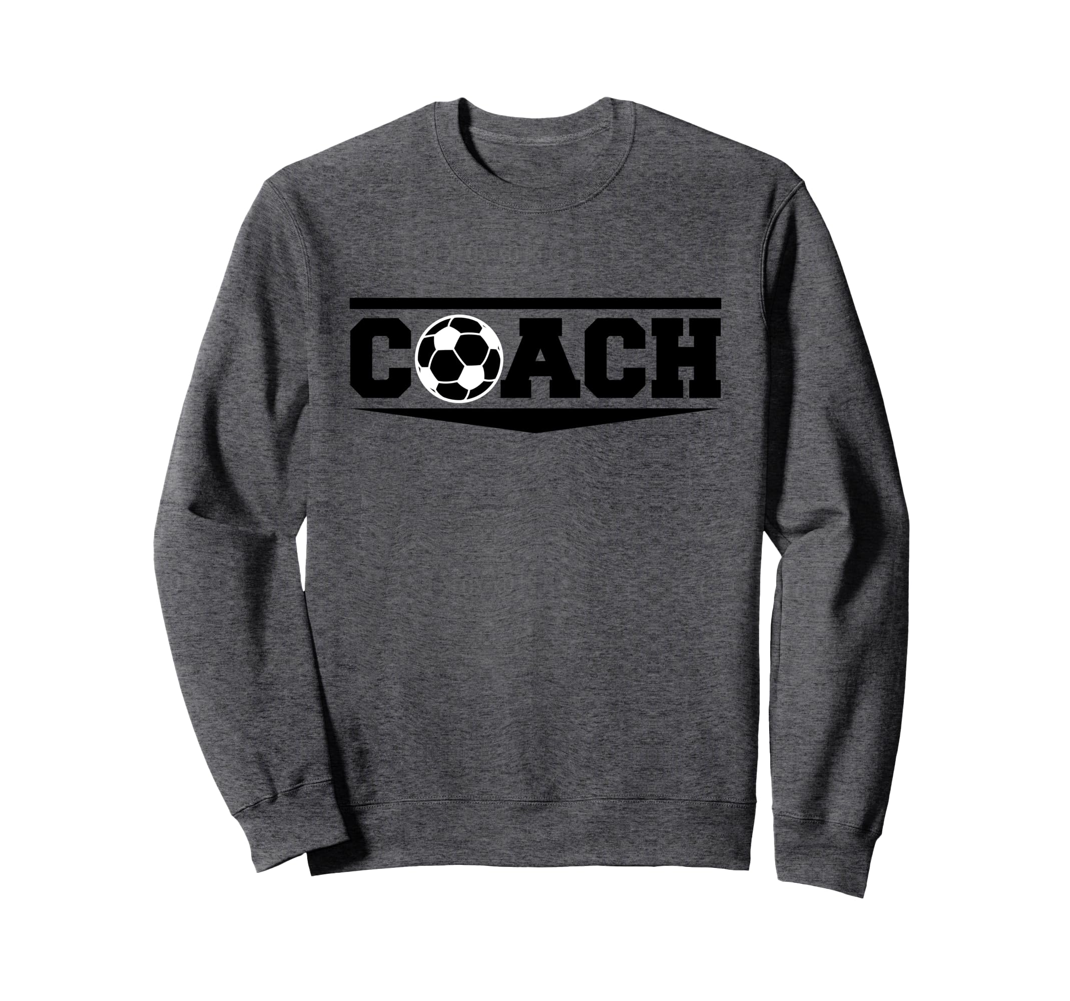 Soccer Coach Funny Football Sweatshirt - Streetwear Style for Adults - T-Shirt, Sweatshirt, Hoodie
