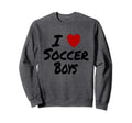 I Heart Love Soccer Hot Sexy Athletic Sweatshirt - Minimalist Print Unisex - T-Shirt, Sweatshirt, Hoodie