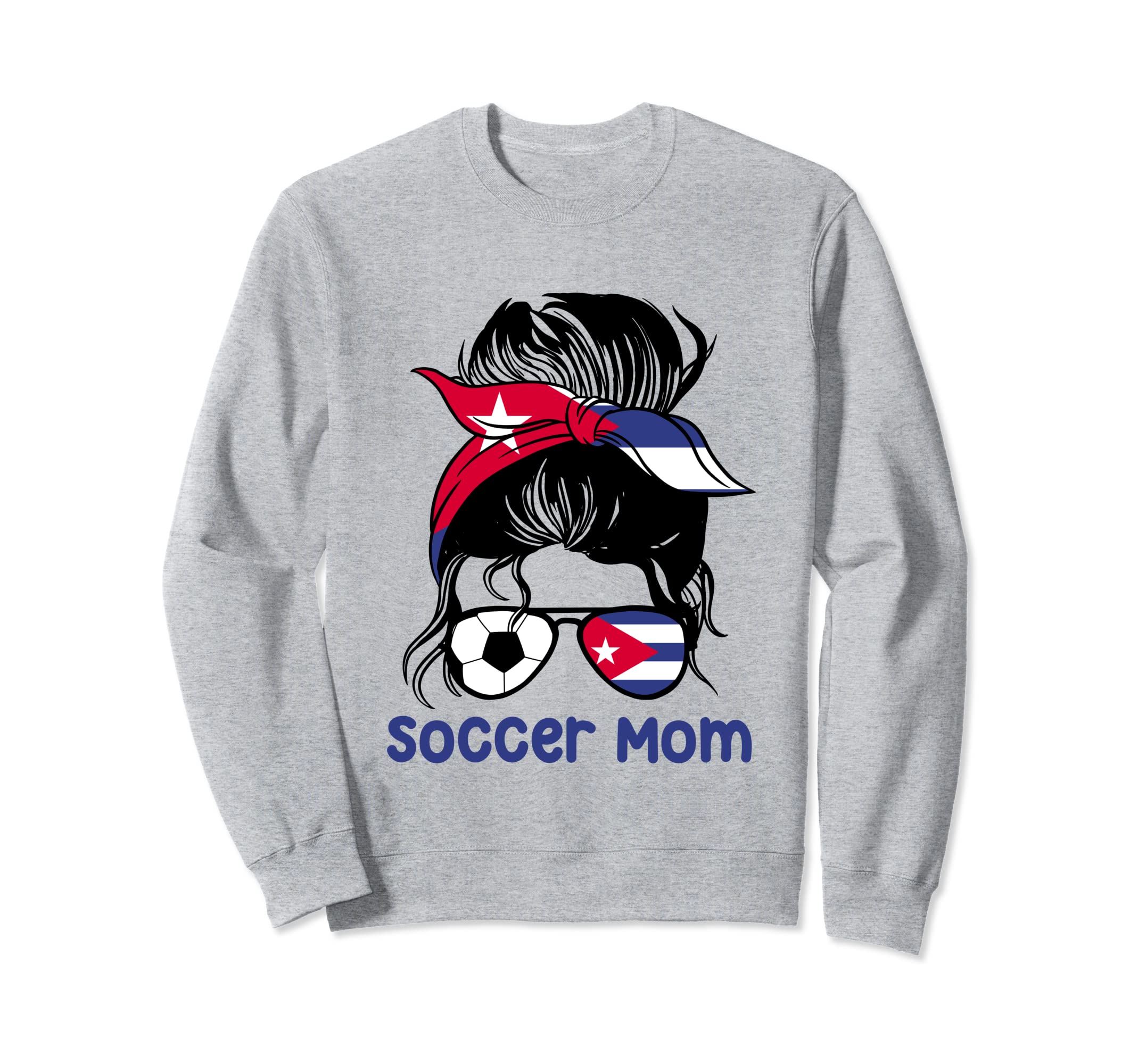 Soccer Mom Cuba Messy Bun Mothers Sweatshirt - Casual Everyday Wear Unisex - T-Shirt, Sweatshirt, Hoodie