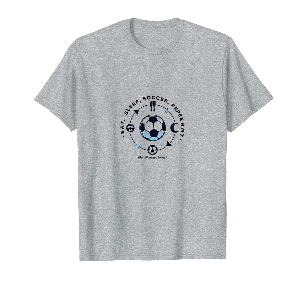 Eat Sleep Soccer Repeat Funny Player Sweatshirt - Minimalist Print Unisex - T-Shirt, Sweatshirt, Hoodie
