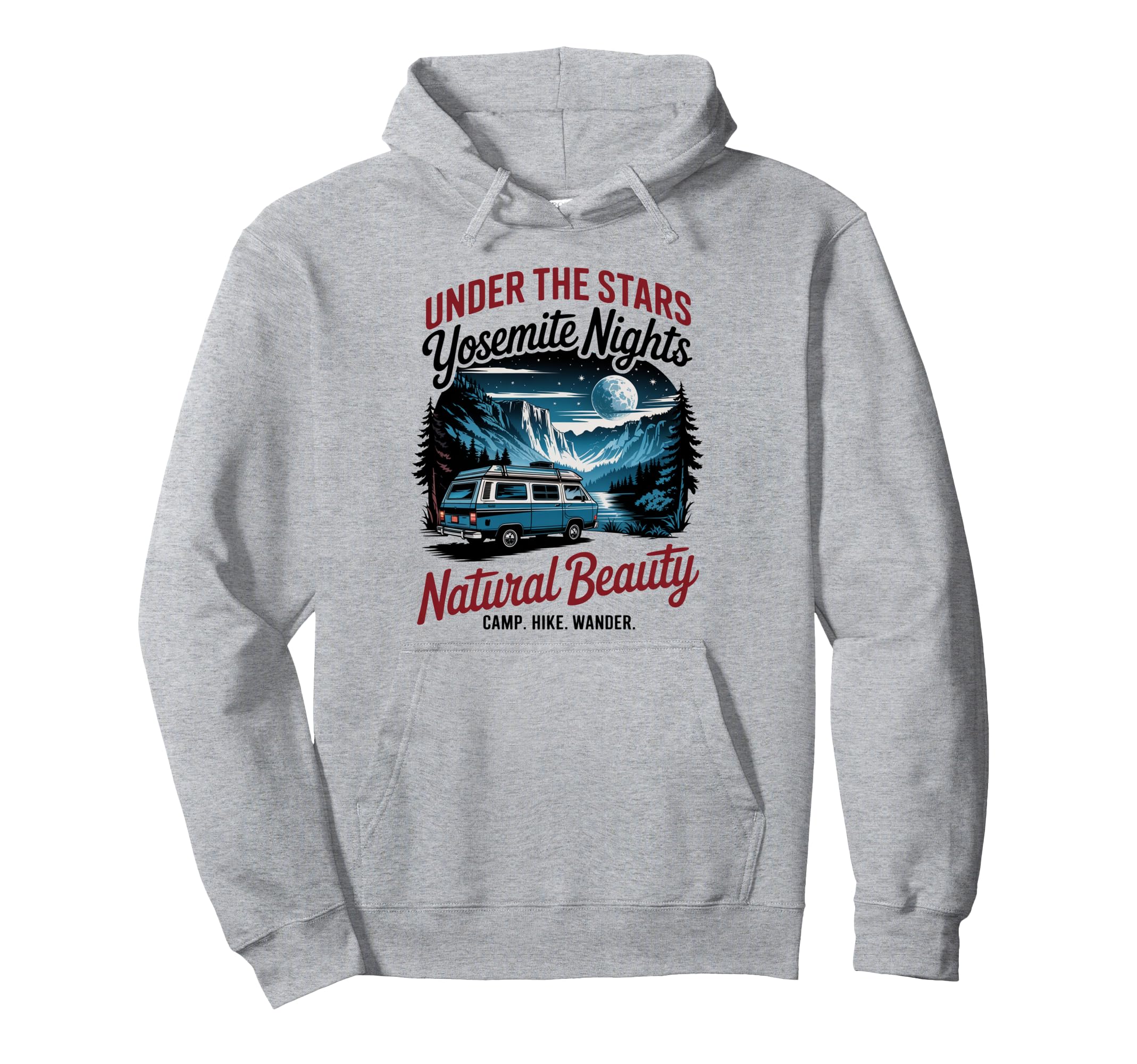 National Park Camping Yosemite Adventure Hoodie - Fun Novelty Design Unisex - T-Shirt, Sweatshirt, Hoodie