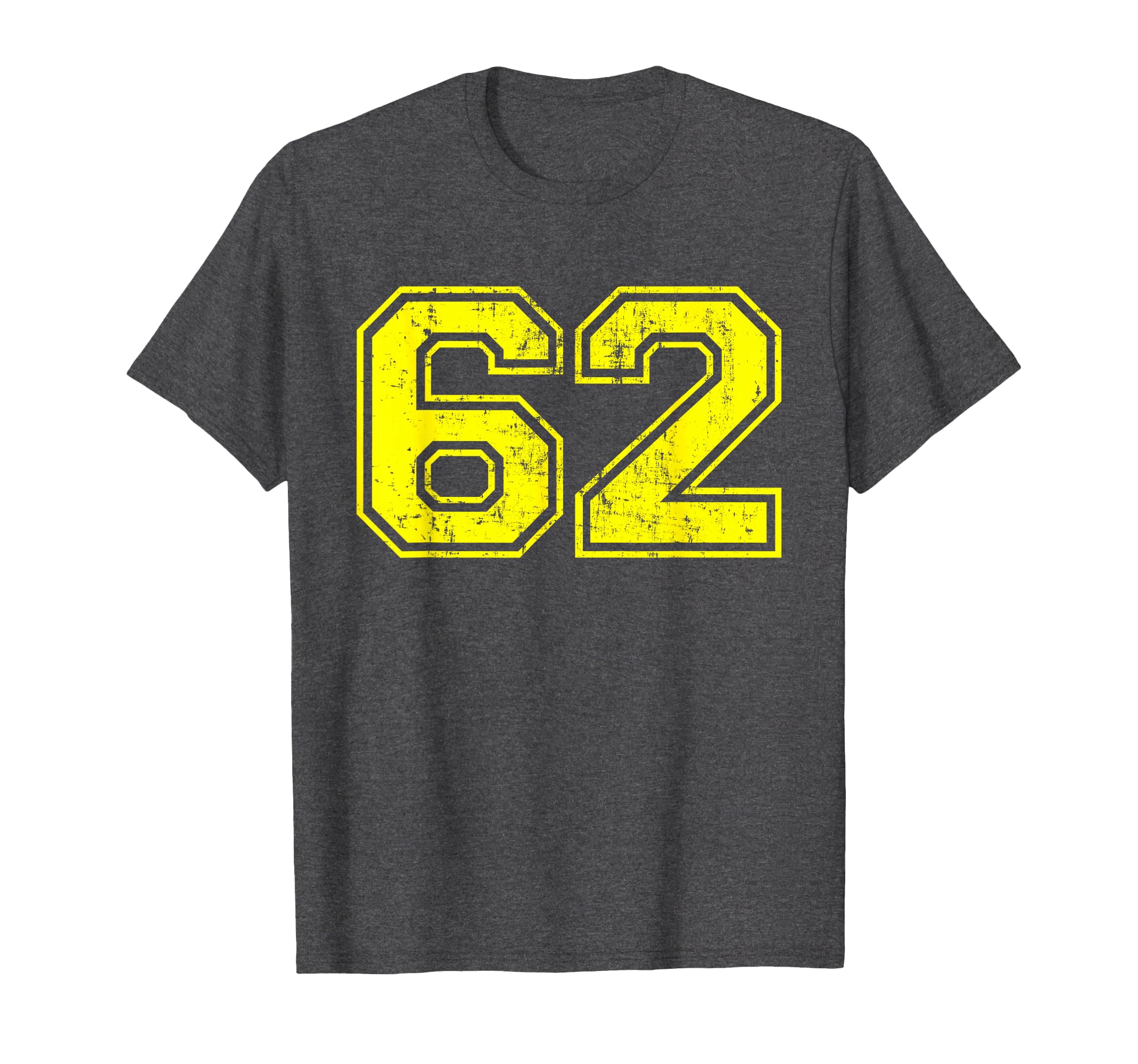 Number 62 Varsity Distressed Sport T-Shirt - Fun Novelty Design Men Women - T-Shirt, Sweatshirt, Hoodie