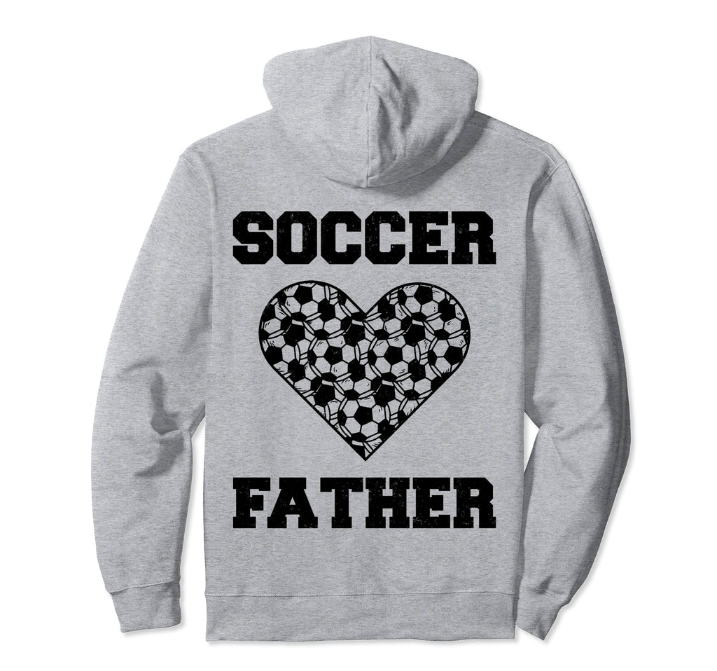 Soccer Father Family Matching Sport Hoodie - Fun Novelty Design Unisex - T-Shirt, Sweatshirt, Hoodie