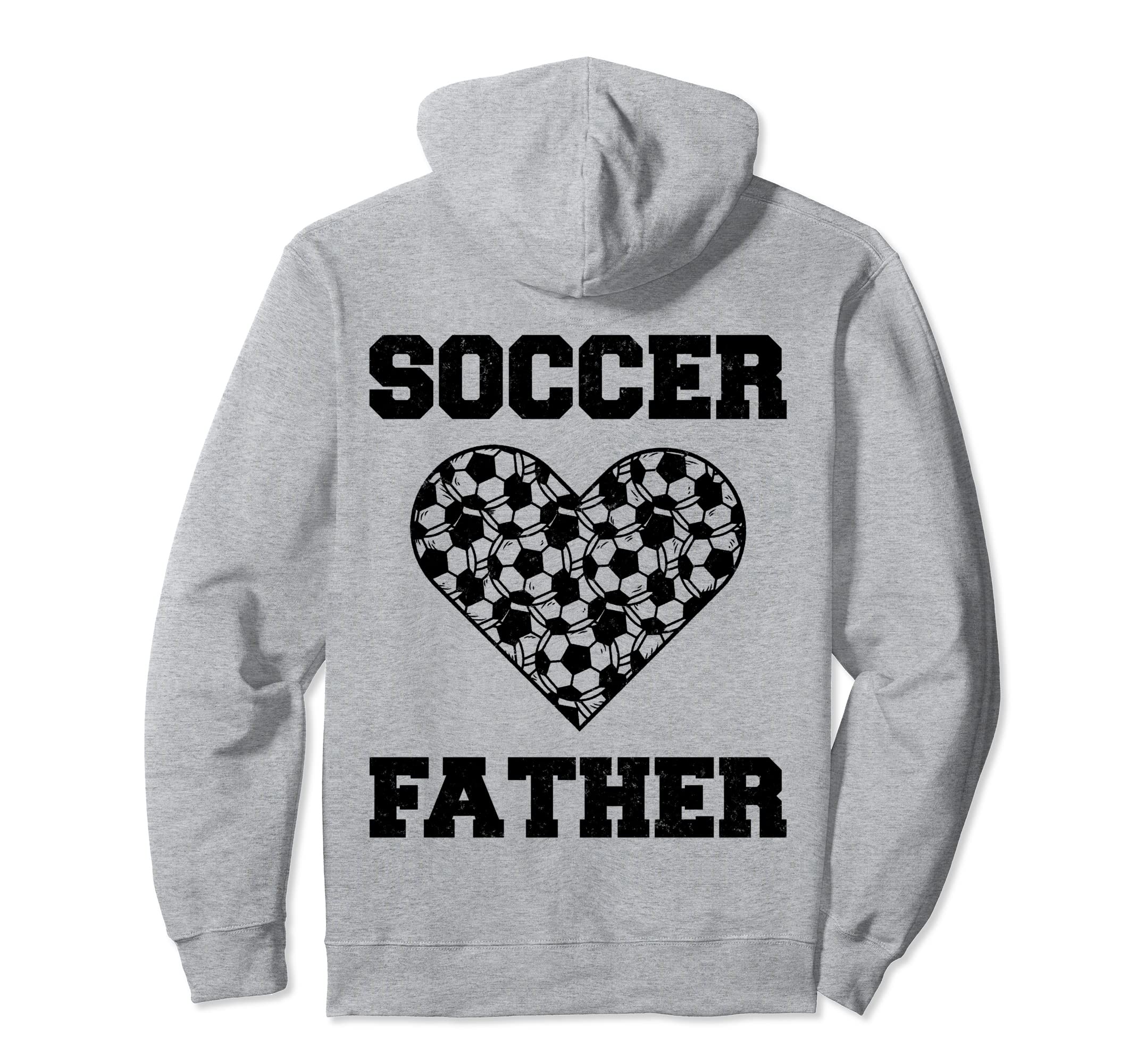 Soccer Father Family Matching Sport Hoodie - Fun Novelty Design Unisex - T-Shirt, Sweatshirt, Hoodie