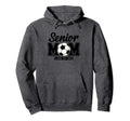 Soccer Senior Mom Class 2025 Hoodie - Novelty Apparel Men Women - T-Shirt, Sweatshirt, Hoodie
