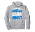 Midfielder Your Coach Warned You Hoodie - Custom Art Print for Adults - T-Shirt, Sweatshirt, Hoodie