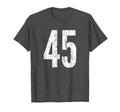 Number 45 Forty Five Distressed Sport T-Shirt - Graphic Print Men Women - T-Shirt, Sweatshirt, Hoodie