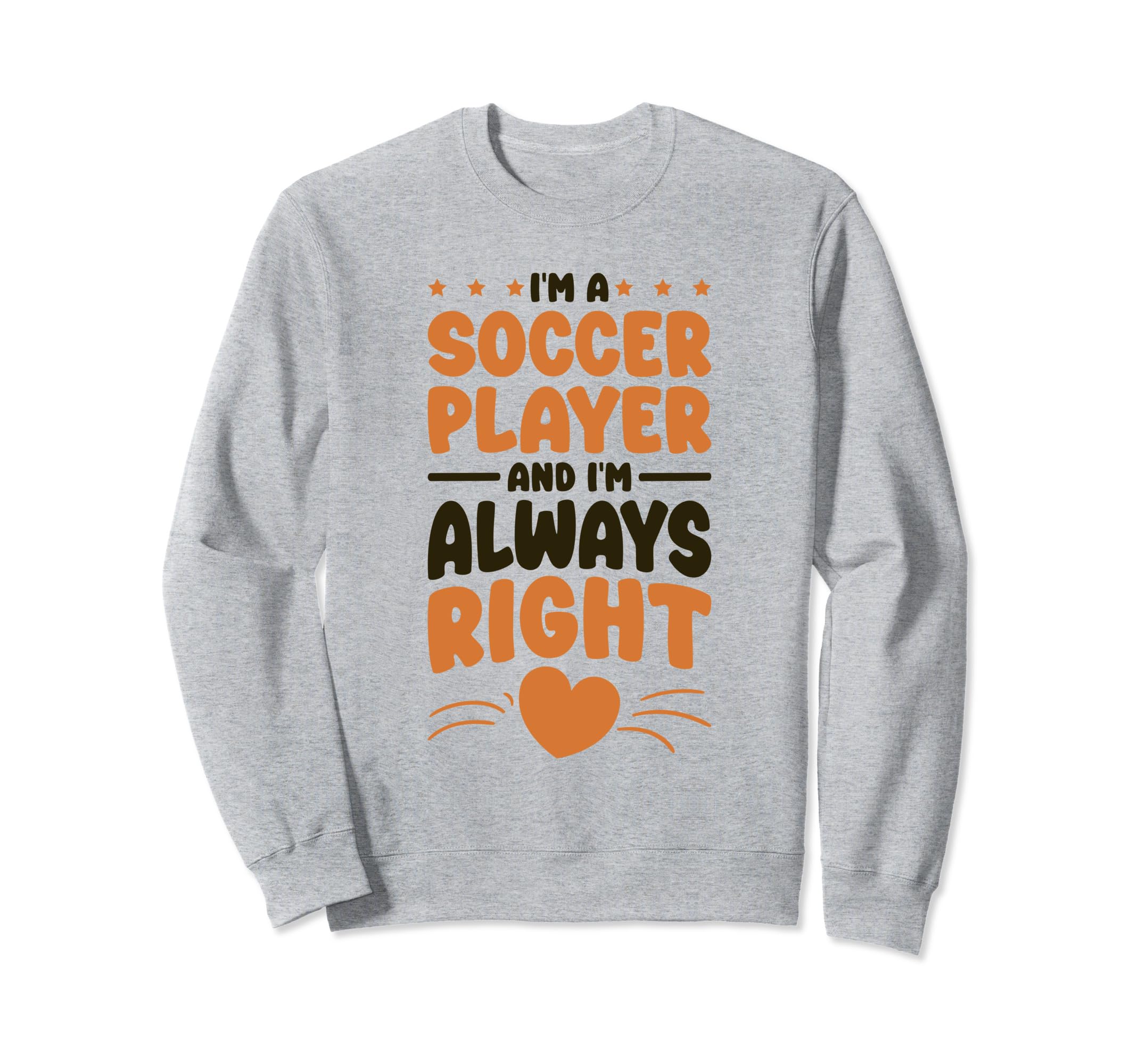 I Am Soccer Players Designs Soccer Sweatshirt - Minimalist Print Unisex - T-Shirt, Sweatshirt, Hoodie
