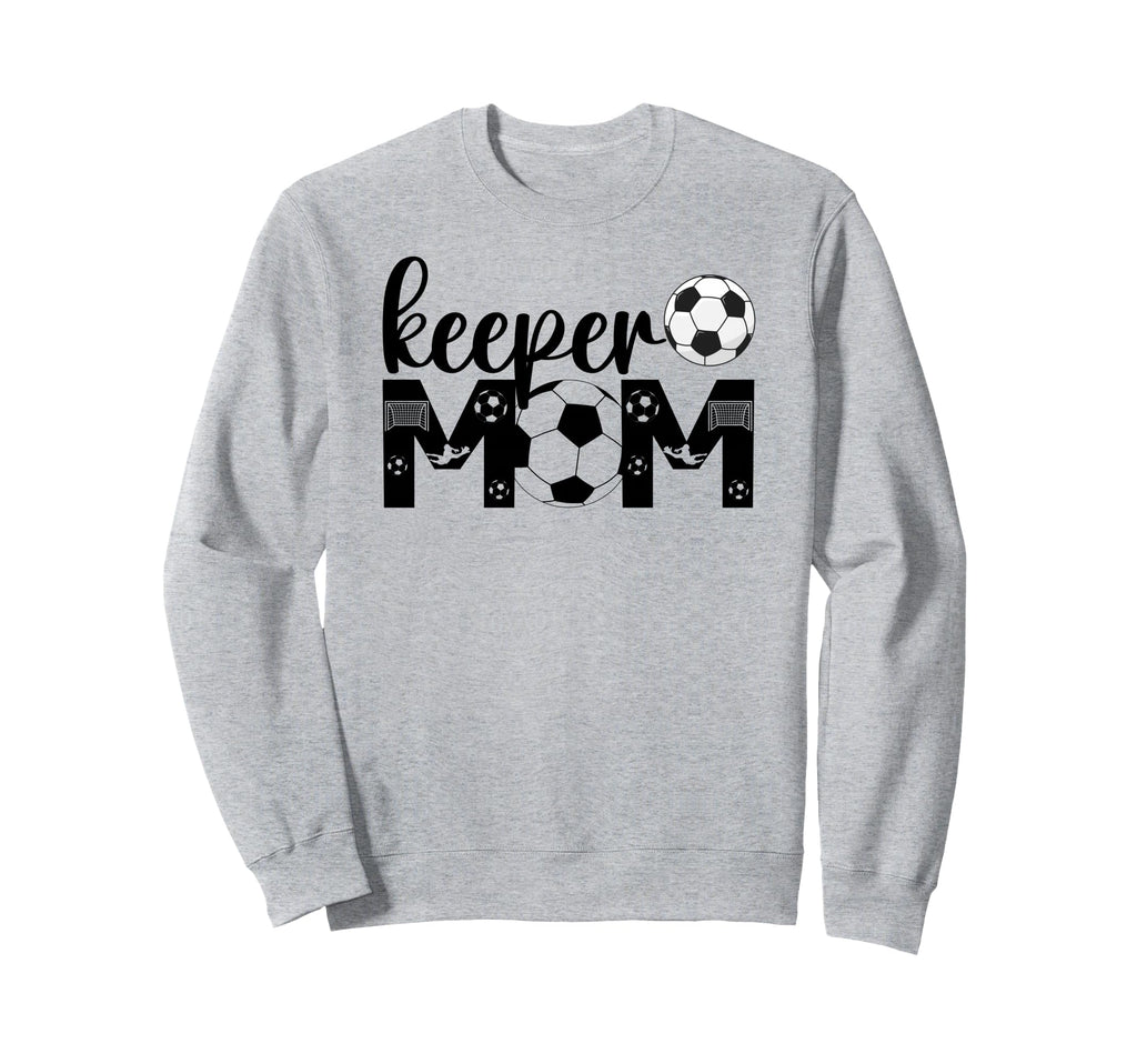 Soccer Keeper Mom Proud Mother Sweatshirt - Trendy Graphic for Adults - T-Shirt, Sweatshirt, Hoodie