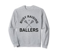 Funny Lacrosse Mom Coach Busy Sweatshirt - Unique Graphic for Adults - T-Shirt, Sweatshirt, Hoodie