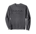 Cursive Est 2022 Mama Sweatshirt - Fun Novelty Design for Adults - T-Shirt, Sweatshirt, Hoodie
