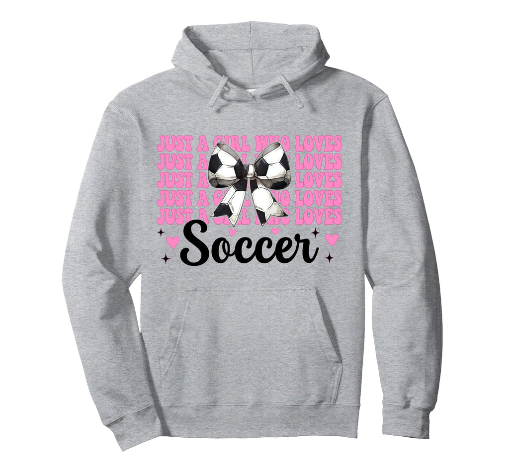Just Who Loves Soccer Coquette Bow Hoodie - Minimalist Print Unisex - T-Shirt, Sweatshirt, Hoodie