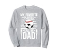 My Favorite Players Call Me Dad Sweatshirt - Streetwear Style for Adults - T-Shirt, Sweatshirt, Hoodie