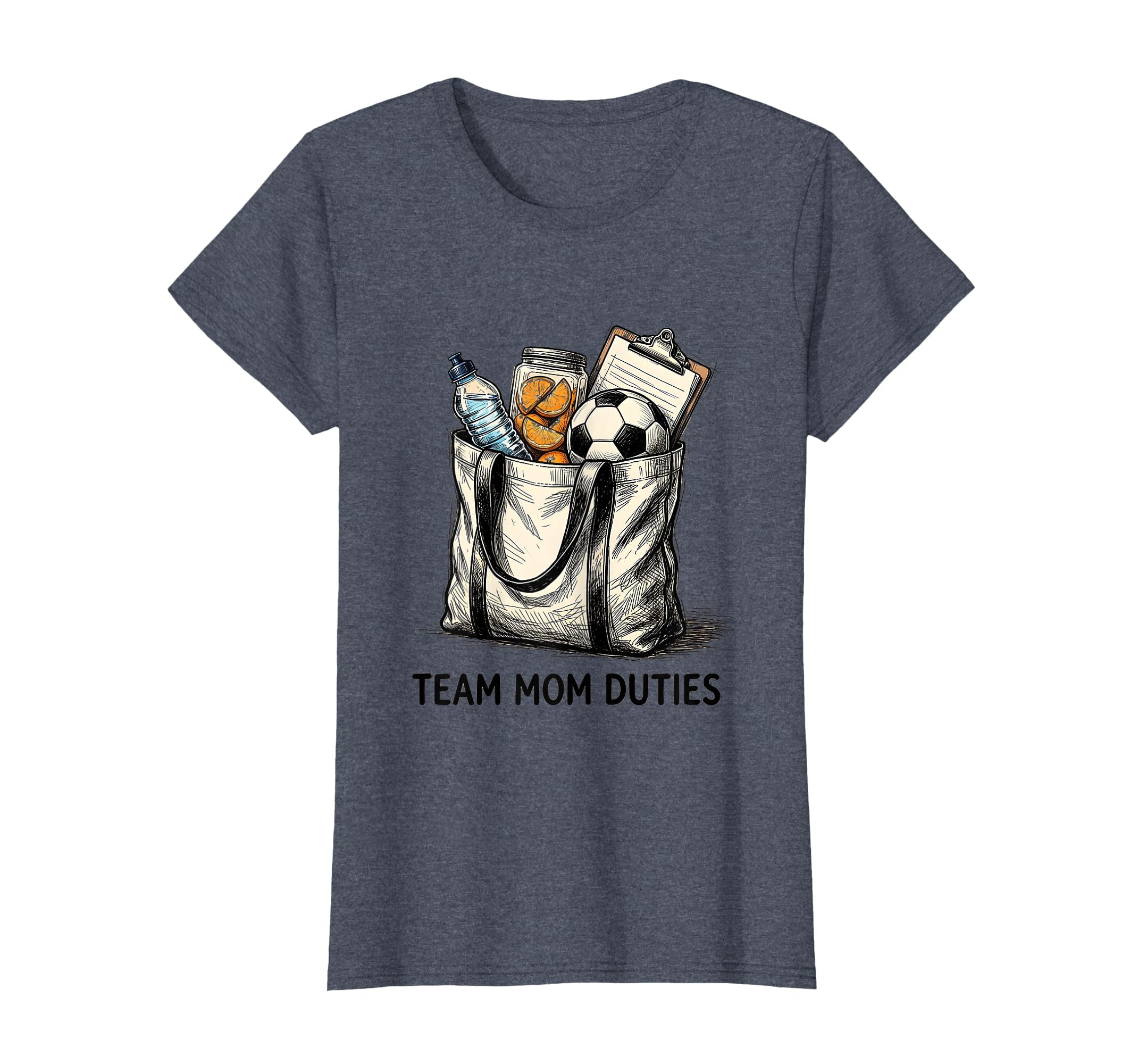 Soccer Mom Team Mom Duties T-Shirt - Custom Art Print Unisex - T-Shirt, Sweatshirt, Hoodie