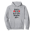 Todays Goal Keep Tiny Humans Alive Funny Hoodie - Graphic Print Men Women - T-Shirt, Sweatshirt, Hoodie