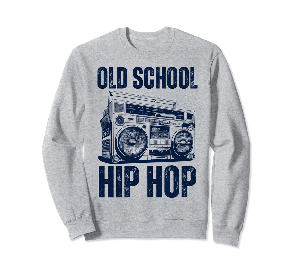 Old School Hip Hop 80S 90S Boombox Sweatshirt - Unique Graphic Men Women - T-Shirt, Sweatshirt, Hoodie