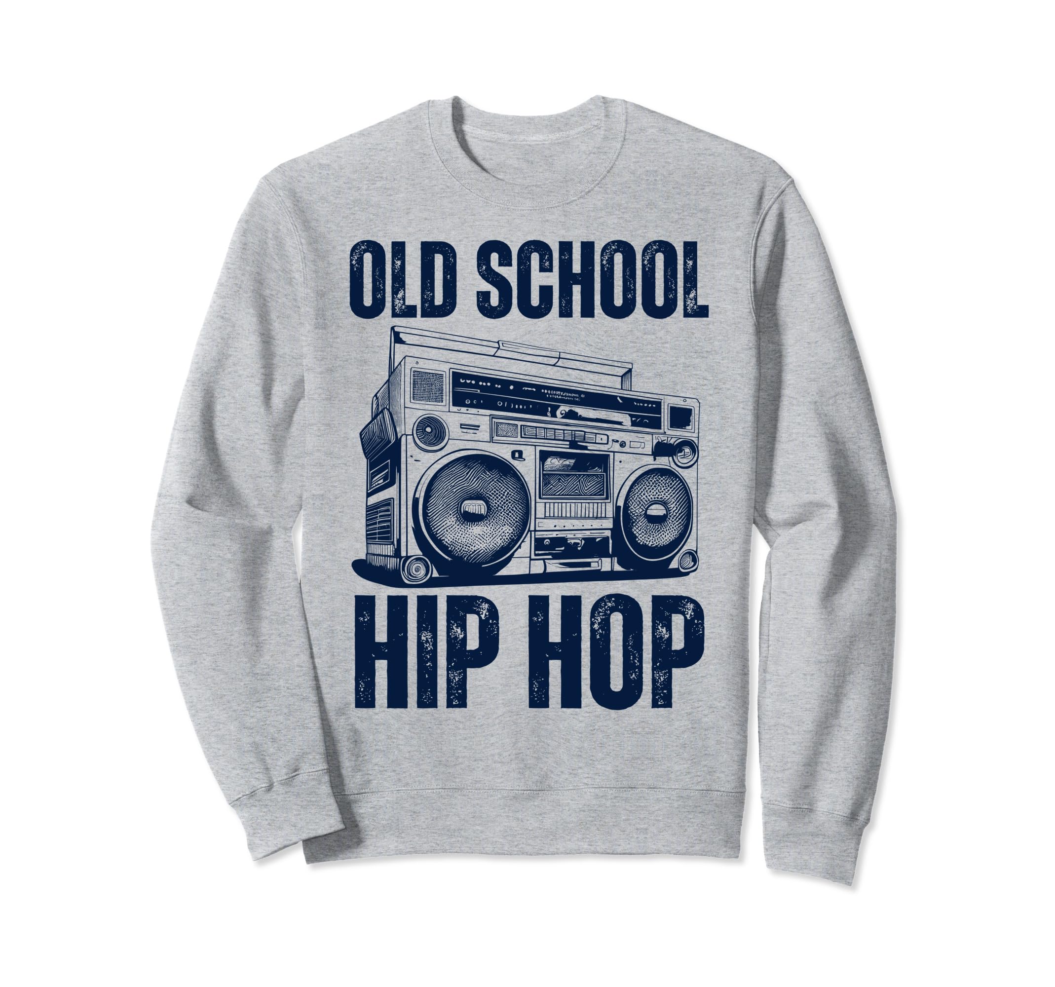 Old School Hip Hop 80S 90S Boombox Sweatshirt - Unique Graphic Men Women - T-Shirt, Sweatshirt, Hoodie