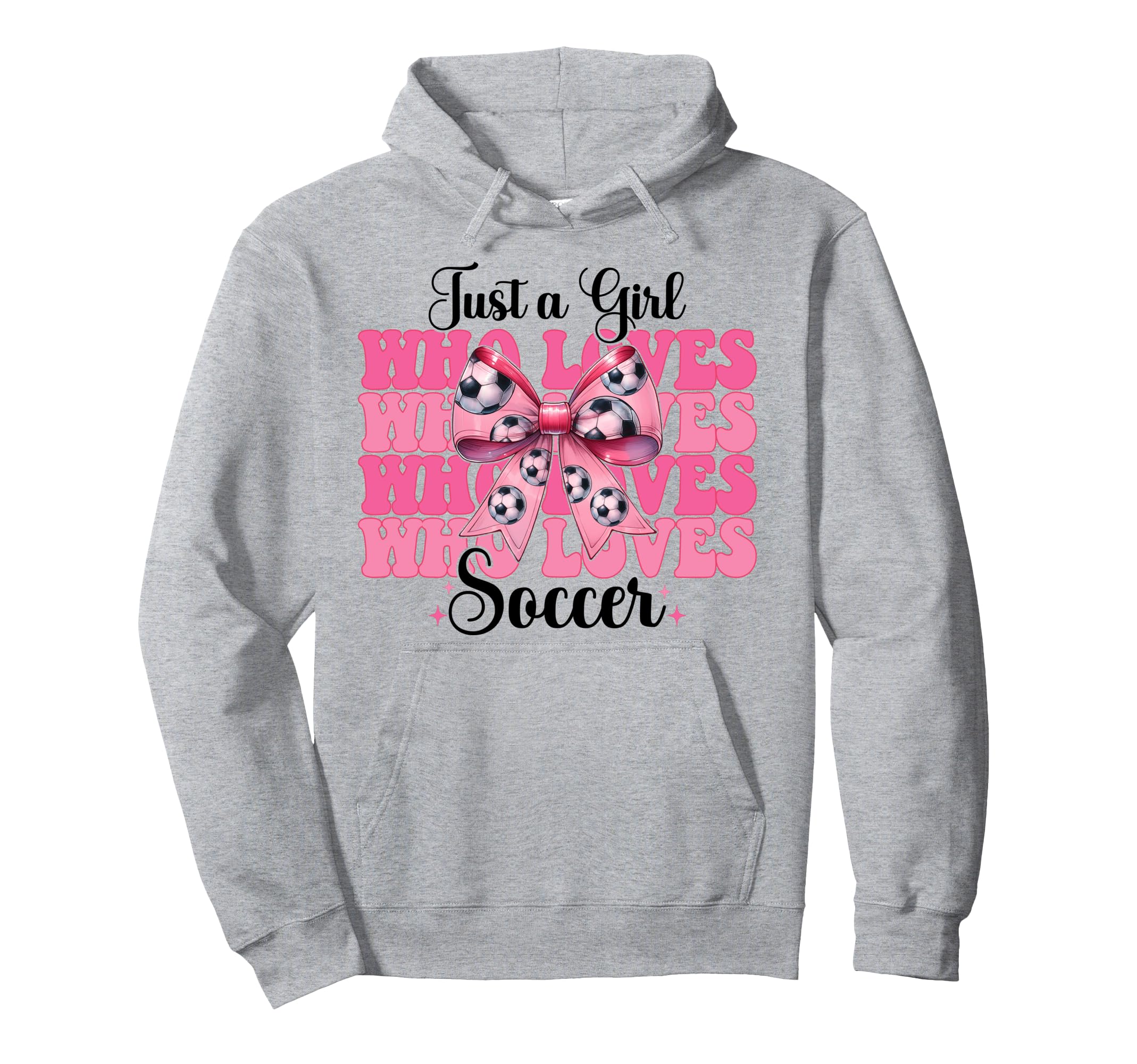 Just Who Loves Soccer Coquette Bow Hoodie - Aesthetic Graphic Men Women - T-Shirt, Sweatshirt, Hoodie