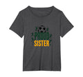 Proud Soccer Sister Sporty Family T-Shirt - Custom Art Print Men Women - T-Shirt, Sweatshirt, Hoodie