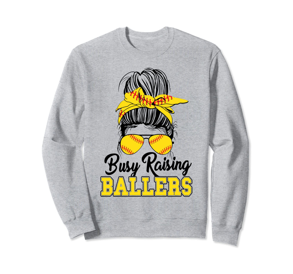 Busy Raising Ballers Softball Mom Sweatshirt - Novelty Apparel for Adults - T-Shirt, Sweatshirt, Hoodie