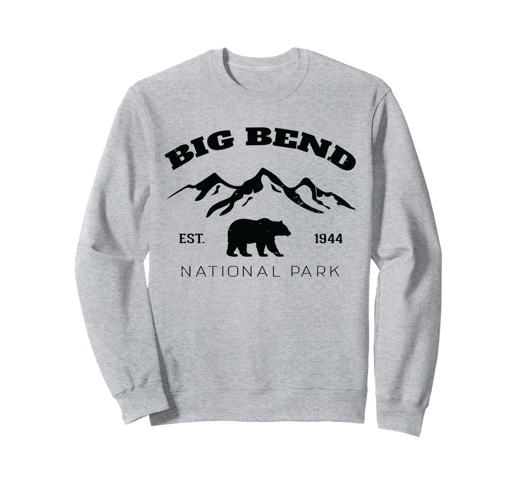 Big Bend National Park Texas Sweatshirt - Fun Novelty Design Unisex - T-Shirt, Sweatshirt, Hoodie
