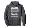 Lifes About Goals And Assists Hoodie - Aesthetic Graphic Men Women - T-Shirt, Sweatshirt, Hoodie