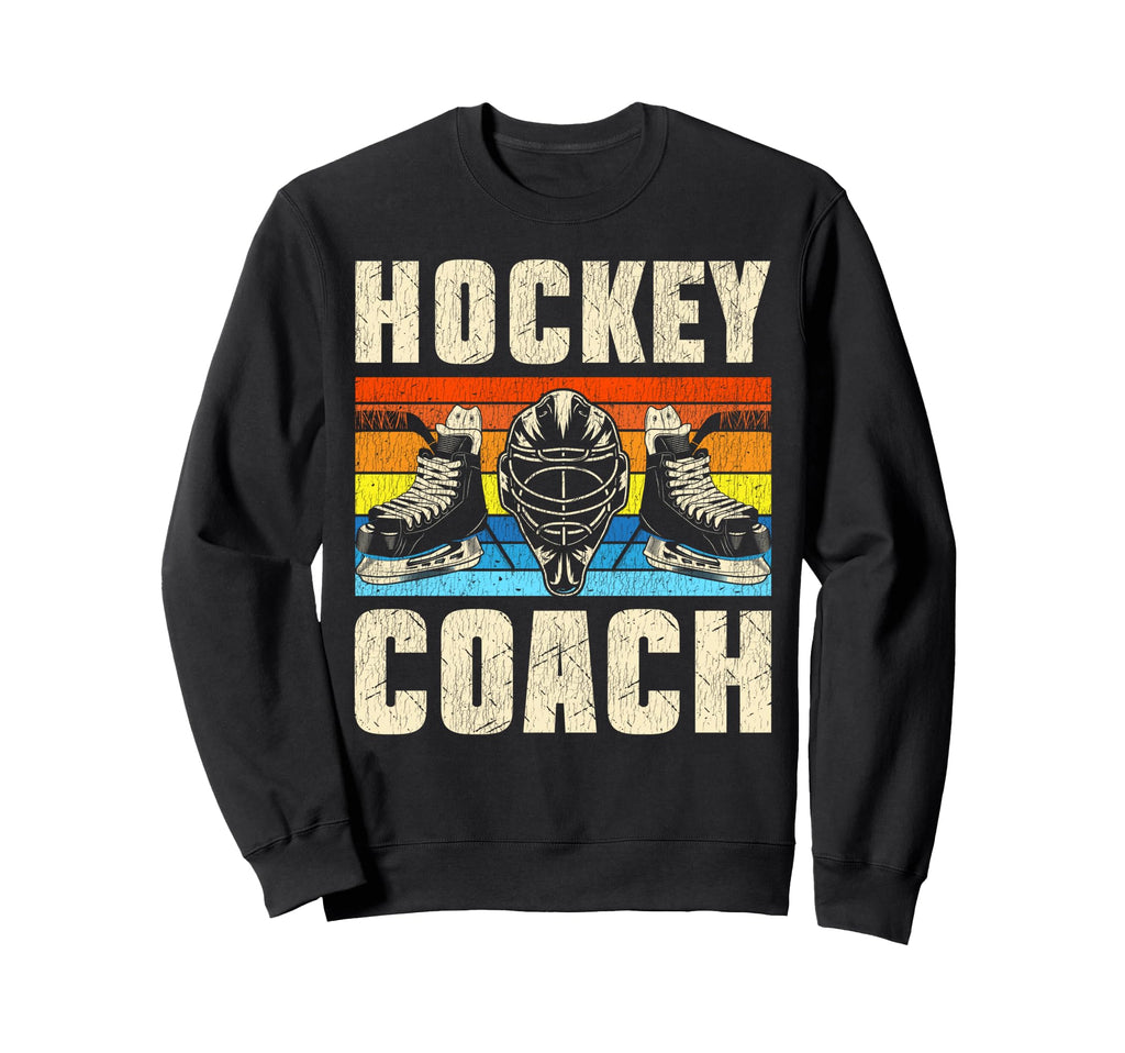 Ice Hockey Coach Goalkeeper Hockey Sweatshirt - Trendy Graphic Men Women - T-Shirt, Sweatshirt, Hoodie