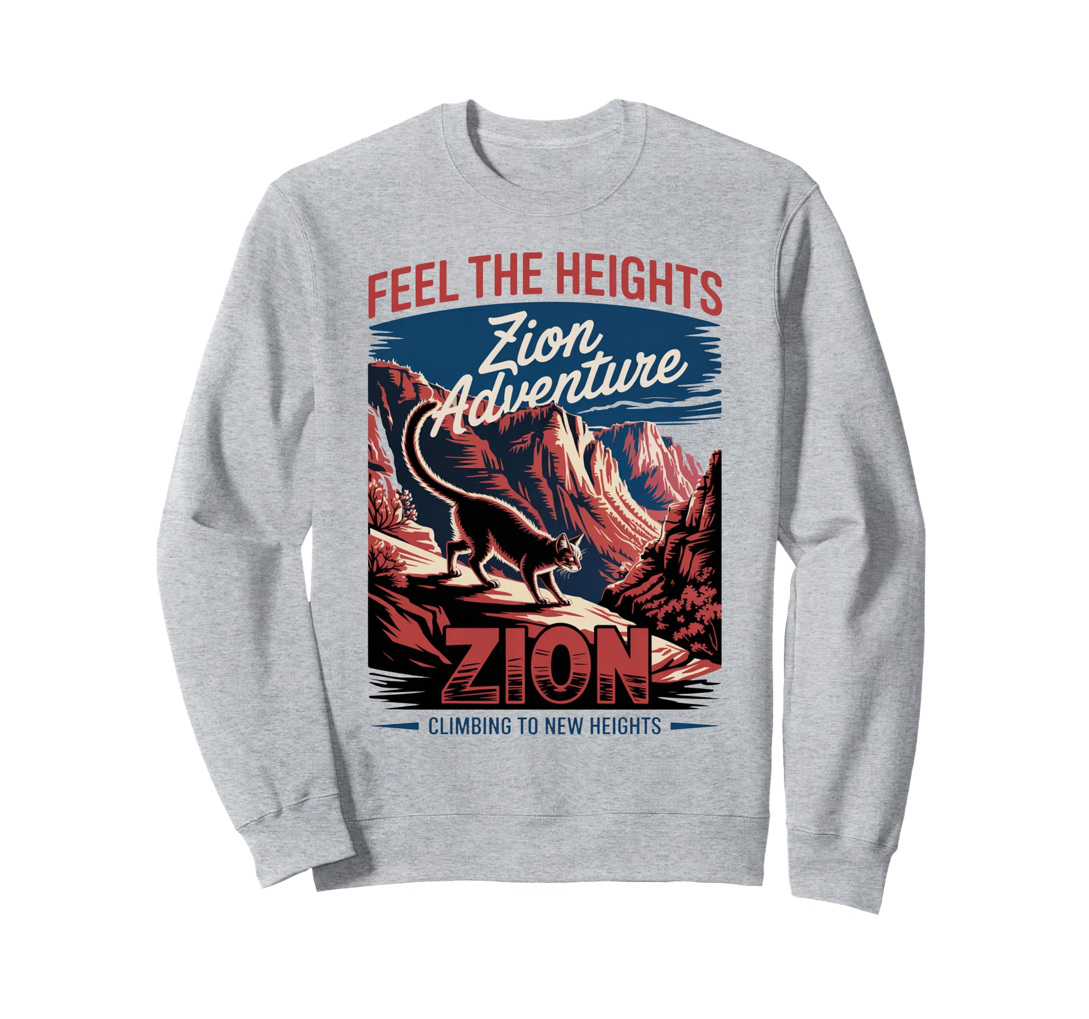 Zion National Park Zion Hiking Sweatshirt - Novelty Apparel Men Women - T-Shirt, Sweatshirt, Hoodie