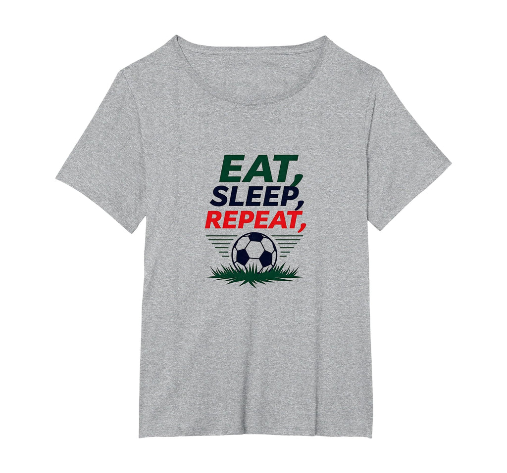Eat Sleep Soccer Repeat Funny Sports T-Shirt - Unique Graphic Men Women - T-Shirt, Sweatshirt, Hoodie