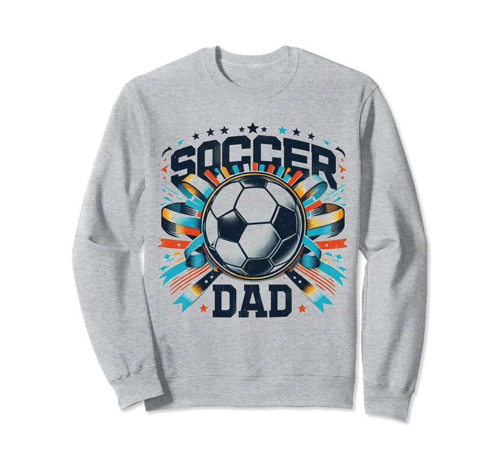 Soccer Dad Family Matching Dad Sweatshirt - Custom Art Print Men Women - T-Shirt, Sweatshirt, Hoodie