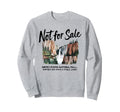 Not Sale Protect Our National Park Sweatshirt - Casual Everyday Wear Unisex - T-Shirt, Sweatshirt, Hoodie