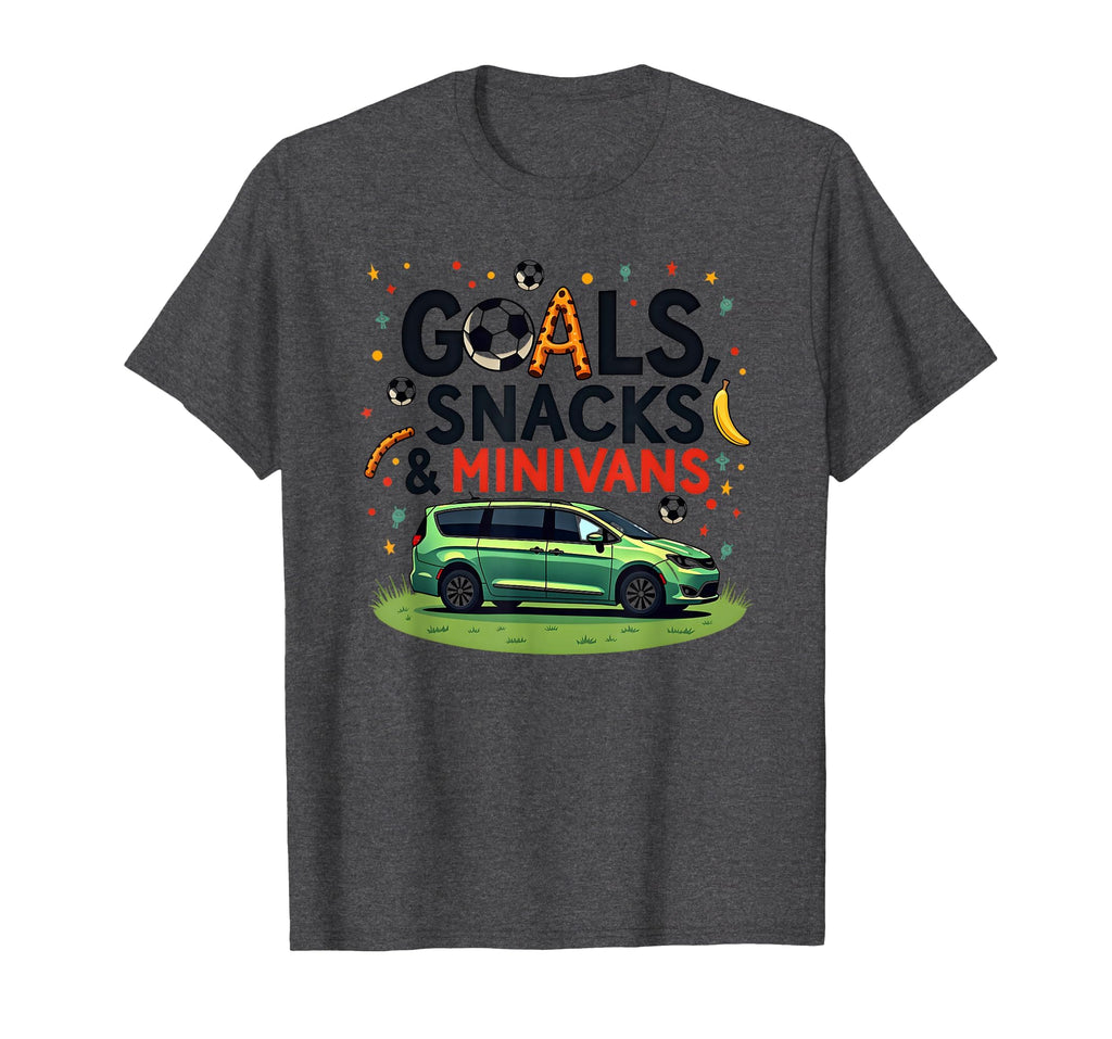 Goals Snacks Minivans Soccer Mom Life T-Shirt - Trendy Graphic Men Women - T-Shirt, Sweatshirt, Hoodie