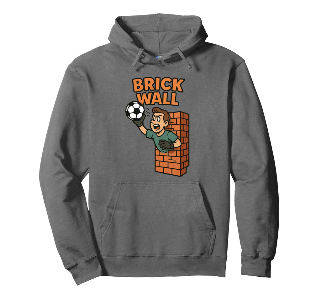 Soccer Ball Goalie Funny Goalkeeper Hoodie - Fun Novelty Design Unisex - T-Shirt, Sweatshirt, Hoodie