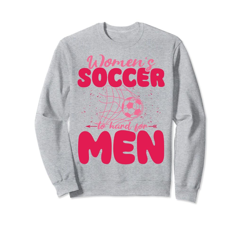 Soccer Team Outfit Players Fans Womens Sweatshirt - Unique Graphic Unisex - T-Shirt, Sweatshirt, Hoodie